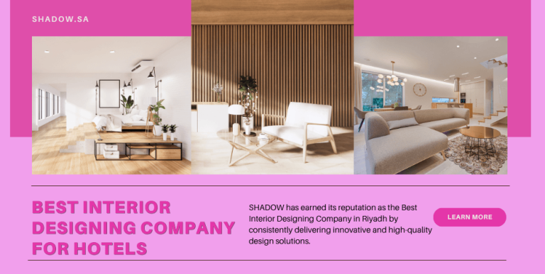 Best Interior Designing Company in Saudi Arabia.
